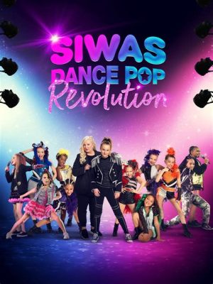 Where to Watch Siwas Dance Pop Revolution: A Journey into the Heart of Dance Revolution